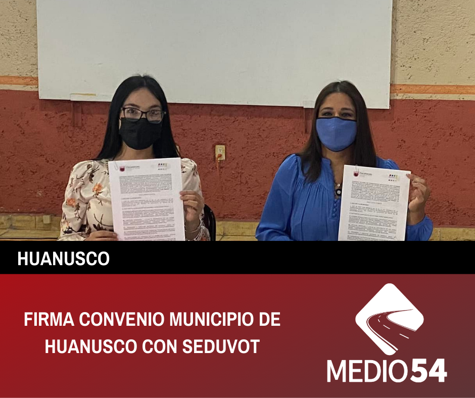 FIRMA CONVENIO MUNICIPIO DE HUANUSCO CON SEDUVOT