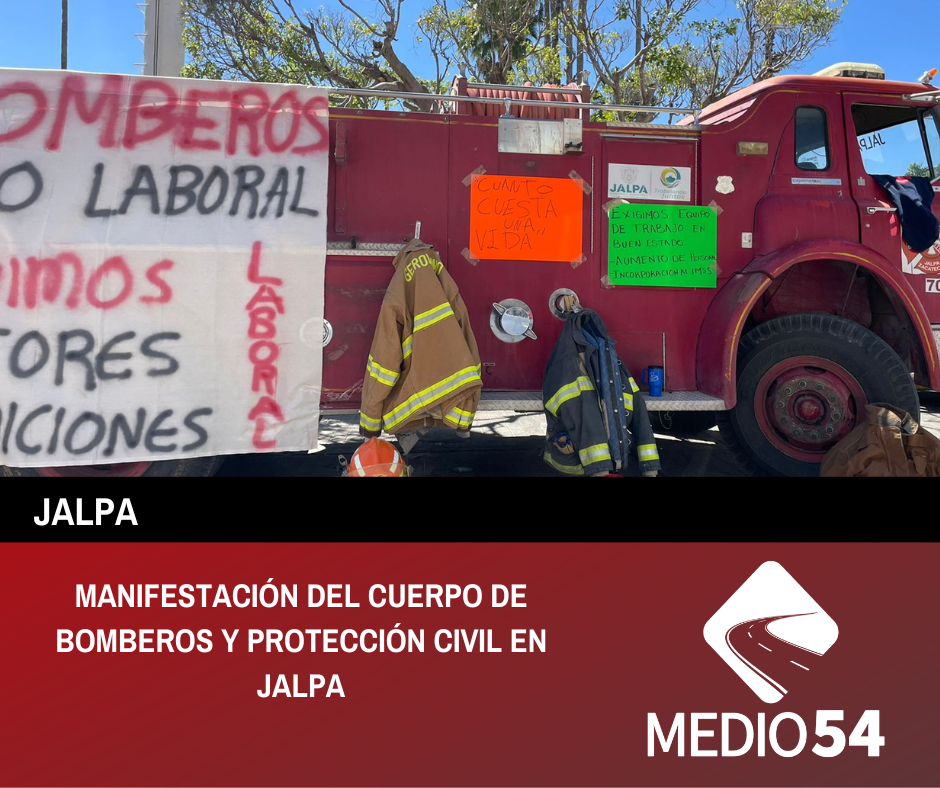 MANIFESTACIÓN DEL CUERPO DE BOMBEROS Y PROTECCIÓN CIVIL EN JALPA