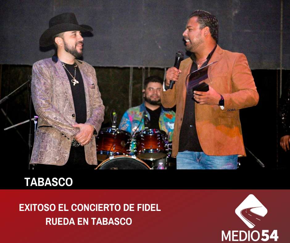 EXITOSO EL CONCIERTO DE FIDEL RUEDA EN TABASCO