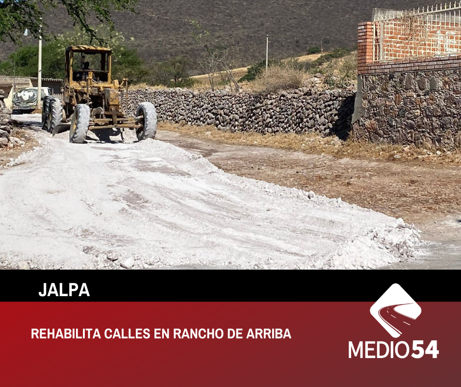 REHABILITA CALLES EN RANCHO DE ARRIBA