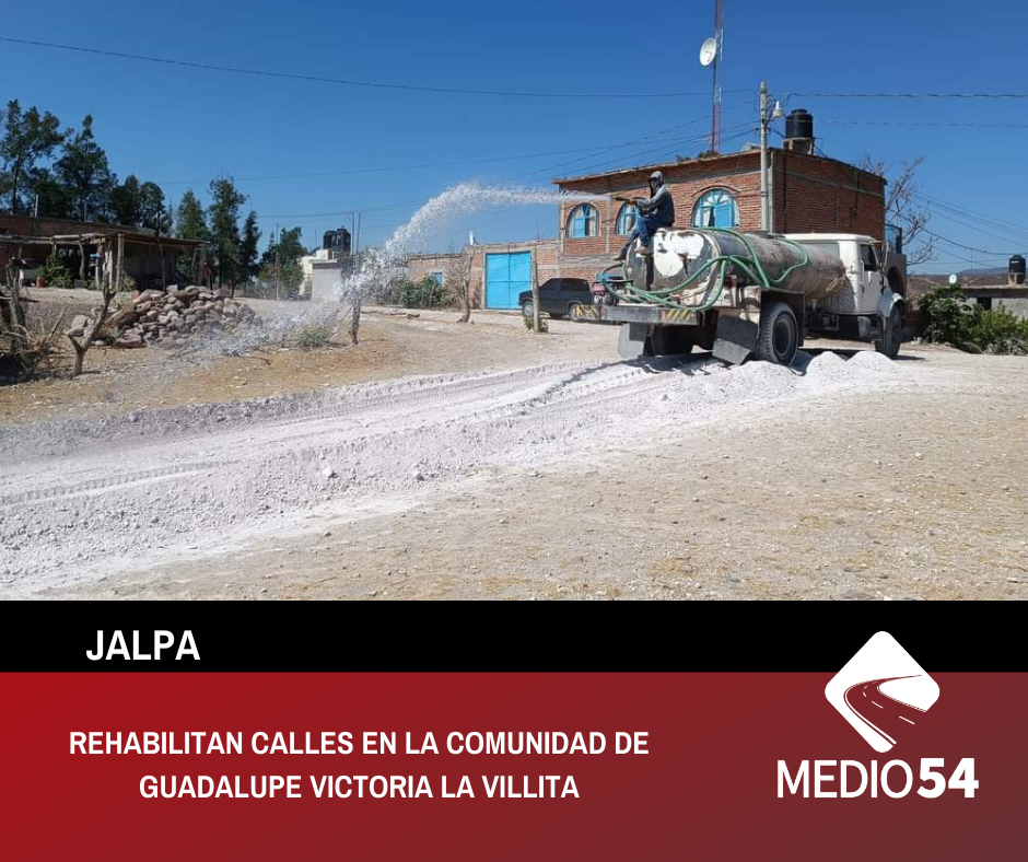 REHABILITAN CALLES EN LA COMUNIDAD DE GUADALUPE VICTORIA LA VILLITA