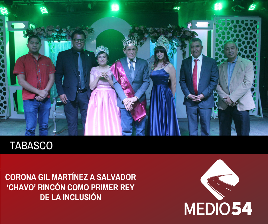 CORONA GIL MARTÍNEZ A SALVADOR ‘CHAVO’ RINCÓN COMO PRIMER REY DE LA INCLUSIÓN