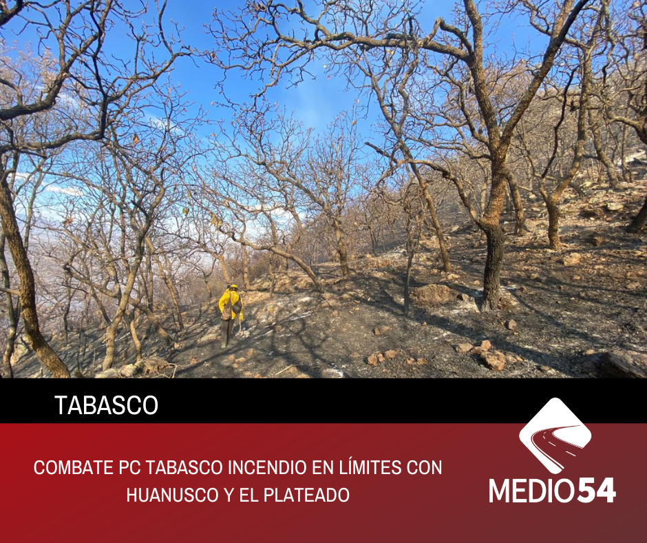 COMBATE PC TABASCO INCENDIO EN LÍMITES CON HUANUSCO Y EL PLATEADO