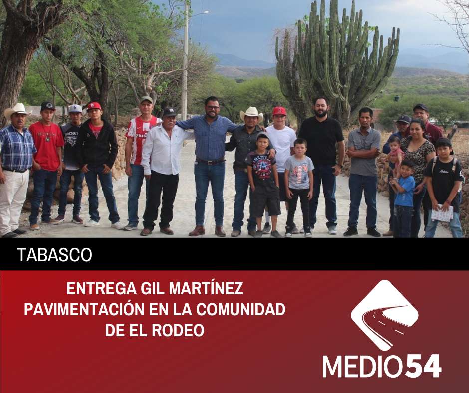 ENTREGA GIL MARTÍNEZ PAVIMENTACIÓN EN LA COMUNIDAD DE EL RODEO